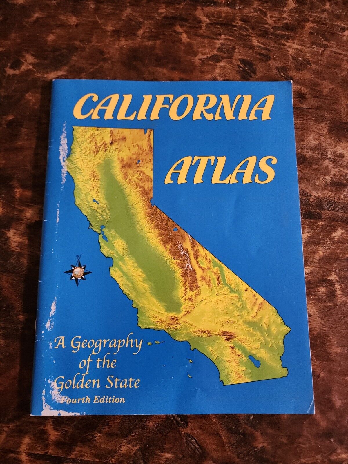 California Atlas A Geography Of The Golden State 4th Edition 2010