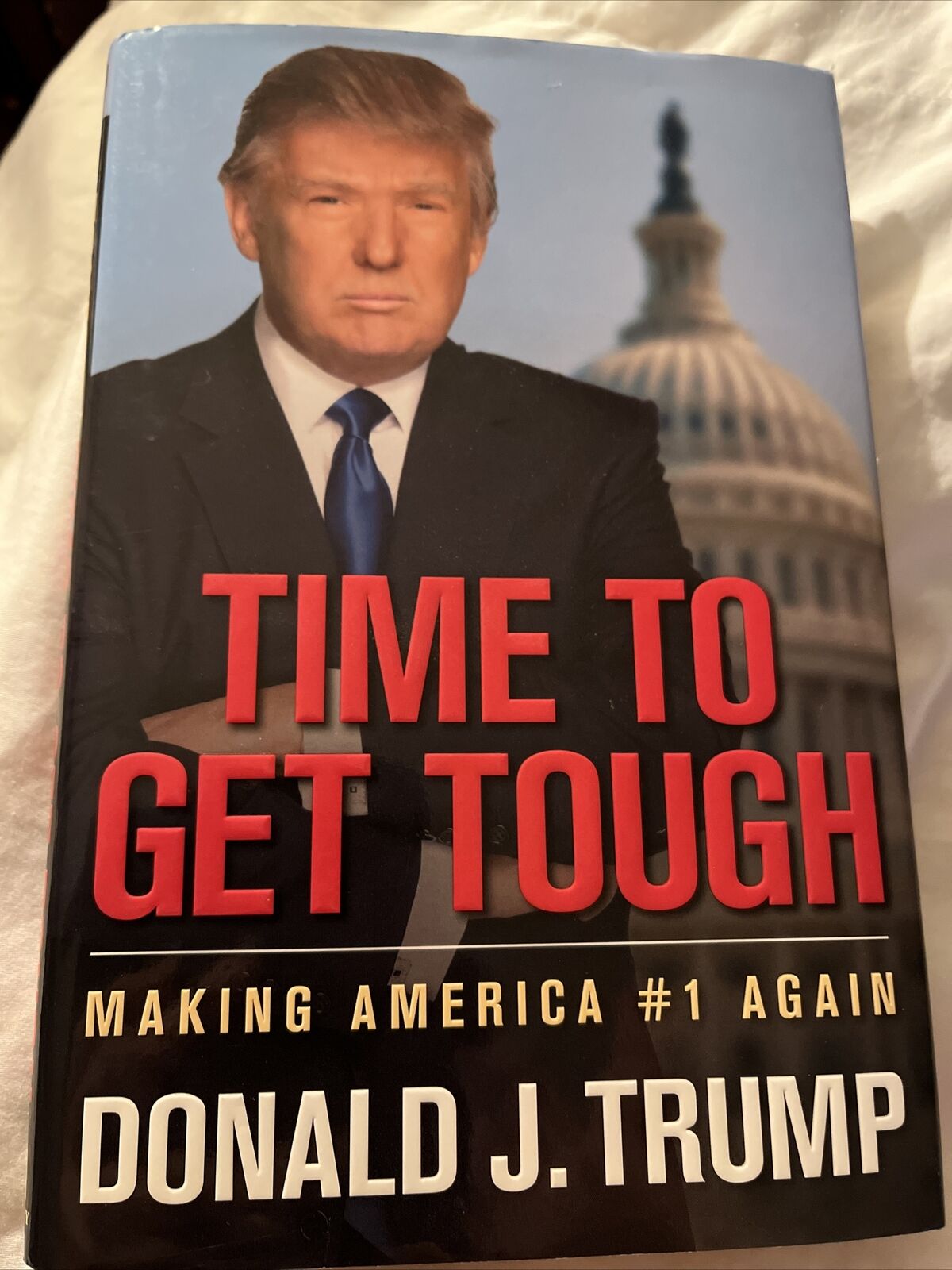 Donald J Trump. TIME TO GET TOUGH