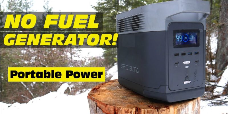 NO FUEL Generator! – Renewable portable power EcoFlow Delta Solar Generator