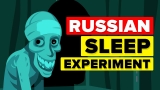 Russian Sleep Experiment – EXPLAINED