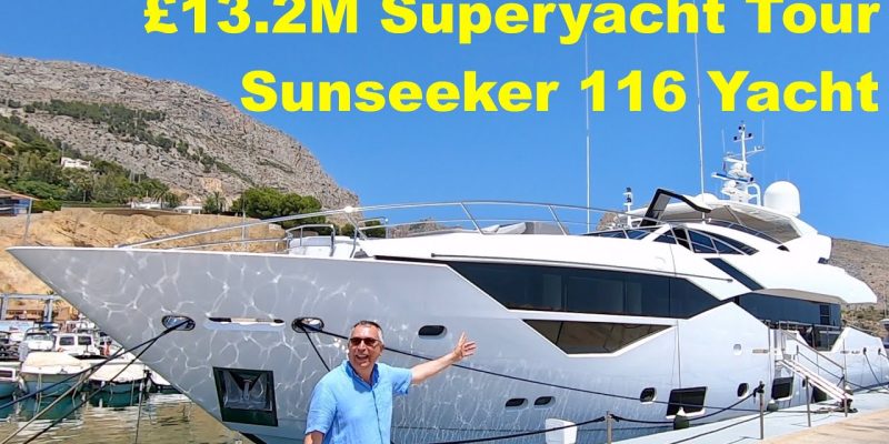 13.2M Super Yacht Tour : Sunseeker 116 Yacht
