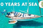 Living on a Self-Sufficient Sailboat for 10 Years