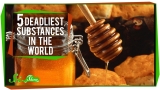 Top 5 Deadliest Substances on Earth