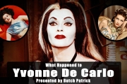 What Happened to YVONNE DE CARLO ( LILY MUNSTER )