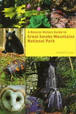A Natural History Guide to Great Smoky Mountains National Park: Great Smoky ...