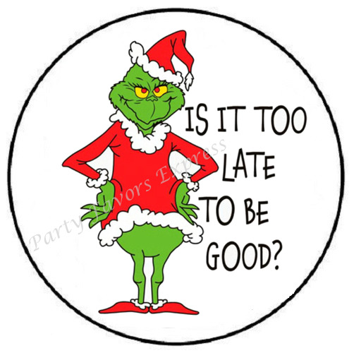 IS IT TOO LATE TO BE GOOD? CHRISTMAS ENVELOPE SEALS LABELS STICKERS PARTY FAVORS