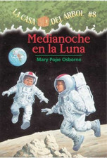 Medianoche En La Luna / Midnight on the Moon (La Casa Del Arbol / Magic Tree...