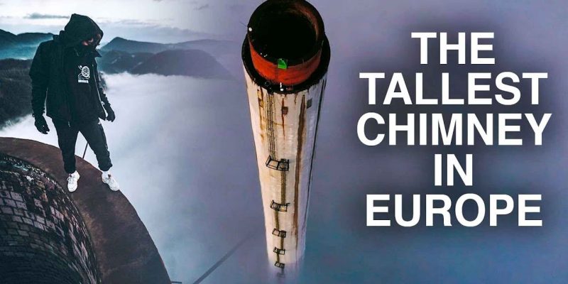 I Climbed The Tallest Chimney In Europe (360M)